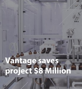 Image of text saying Vantage saves project $8 Million
