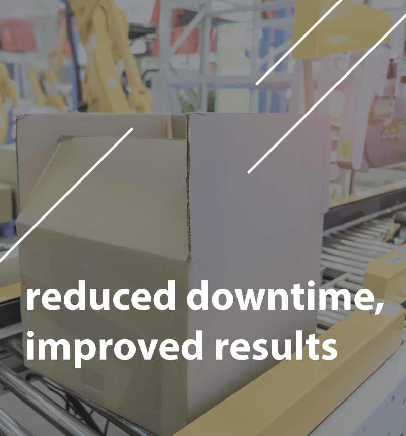 Image of Box with Text saying Reduced downtime improved results